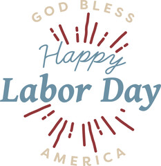 Digital composite image of happy labor day and god bless America text