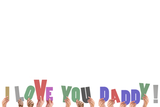 Cropped hands holding colorful sentence I love you daddy