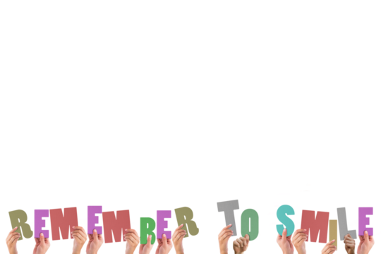 Colorful alphabet spelling remember to smile held up by people