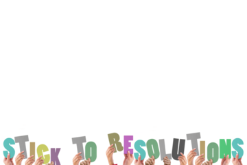 Colorful alphabet spelling stick to resolutions held up by people 