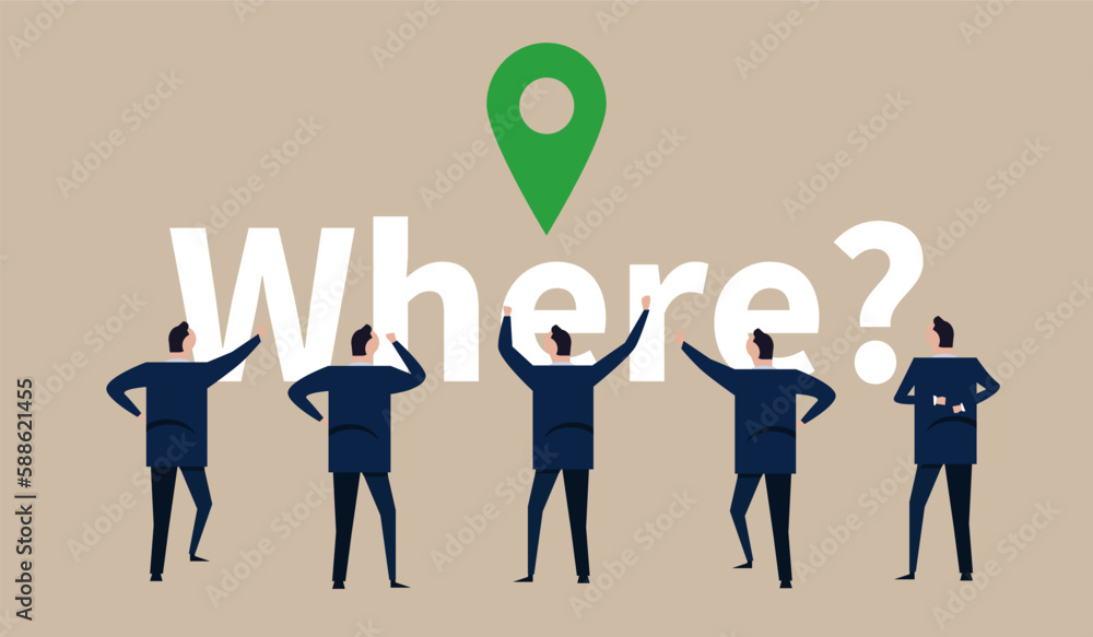 Poster where location business place pointer team of businessman discuss map location