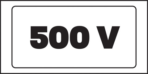 Illustration of 500 voltage sign