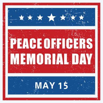Peace Officers Memorial Day sign or stamp on white background, background vector illustration
