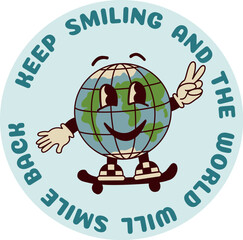 1970 Groovy Smile Earth on Skateboard Sticker with Inspirational Slogan in Round Shape. Hippie Retro Character style. Cartoon Vector Illustration. Kids Graphic T-shirt, Cover, Sticker.