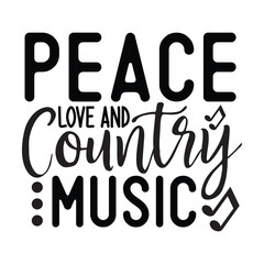 Peace love and country music SVG