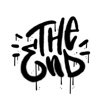 The end - Sprayed urban graffiti lettering text with overspray in black over white. Vector textured illustration.