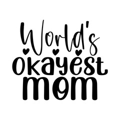 World's Okayest Mom