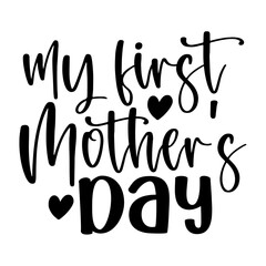 My First Mother's Day