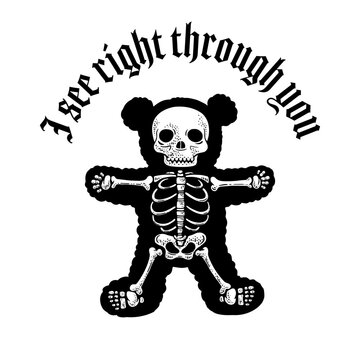 I see right through you t-shirt design teddy bear skeleton line art sketch engraving vector illustration. T-shirt apparel print design. Scratch board imitation. Black and white hand drawn image.