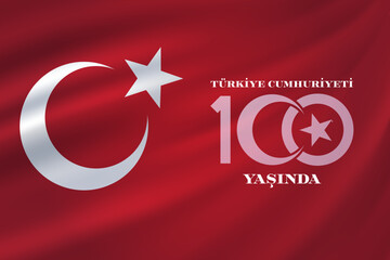 29 Ekim Cumhuriyet Bayrami kutlu olsun, Republic Day in Turkey. Translation: The Republic of Turkey is 100 years old. Vector illustration, poster, celebration card, graphic, post and story design.