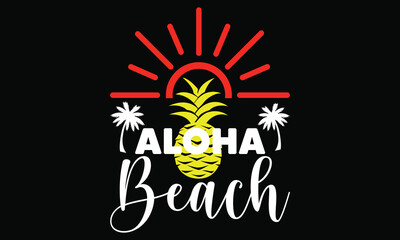 aloha  beach summer t shirt design