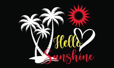 Hello Sunshine Summer Day Summer Greeting Card T Shirt Design