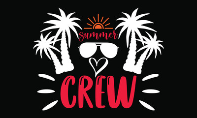 summer crew summer day summer calligraphy t shirt design