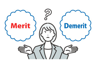 Merit / Demerit：メリットとデメリットを比べて悩む若いビジネスウーマン