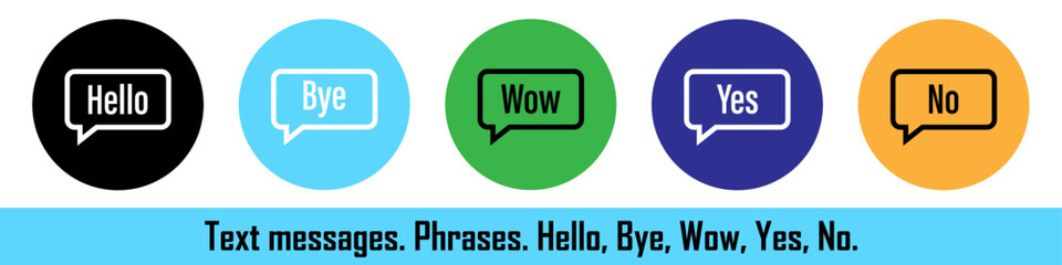 Text messages. Answers on messages. Hi, bye, no, yes sms or texts. Speech bubbles. Vector