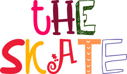 The Skate Hand Lettering Illustration for Icon, Newsletter, Presentation , Sticker 