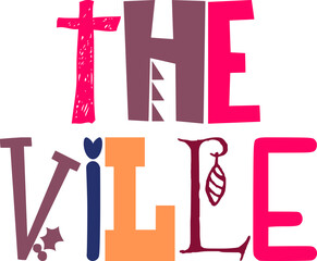 The Ville Typography Illustration for Gift Card, Infographic, Label, Packaging