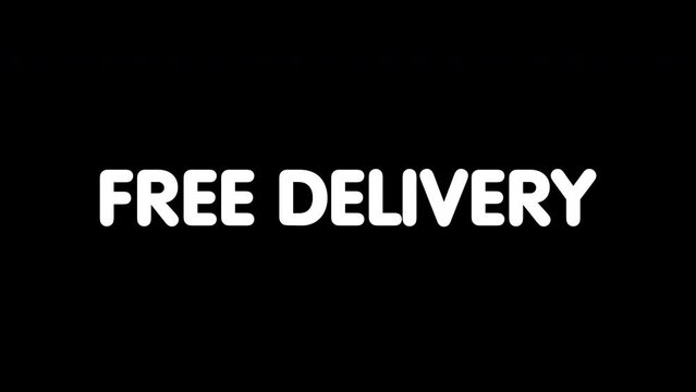 Free delivery flicker Text concept Animation.