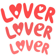 Lover lettering phrase with hearts.Banner, postcard, poster, and stickers. Vector illustration.Valentines day
