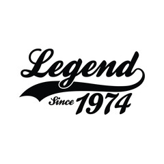 Legend Since 1974 T shirt Design Vector, Retro vintage design