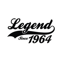Legend Since 1964 T shirt Design Vector, Retro vintage design