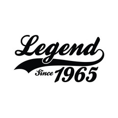 Legend Since 1965 T shirt Design Vector, Retro vintage design