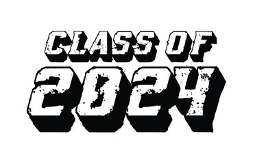 Class Of 2024 T Shirt Design Vector,