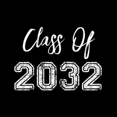 Class Of 2032 Vector, T shirt Design