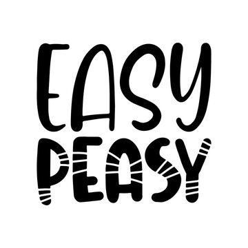 easy peasy black letters quote