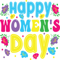 Women's Day Quotes, Happy womens day SVG file, women empowerment quotes t shirt design 