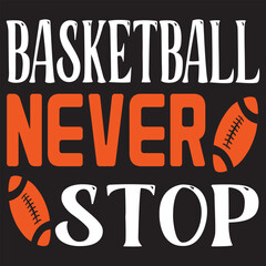 Basketball Never Stop