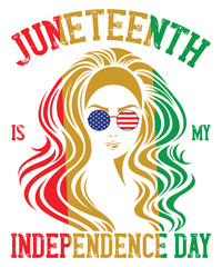 Juneteenth Is My Independence Day T-Shirt, 4th July Messy Bun Shirt, Juneteenth Women Shirt Print Template
