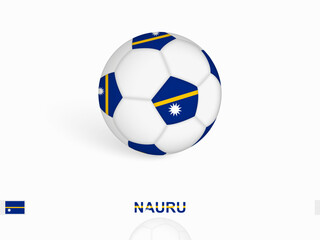 Fototapeta premium Soccer ball with the Nauru flag, football sport equipment.