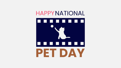 Obraz na płótnie Canvas National pet day holiday social media post film with text