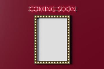 A red wall with the words "Coming soon" written on it, accompanied by a mockup of a movie poster with a light bulb glowing in the border.3d rendering