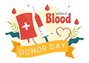 World Blood Donor Day on June 14 Illustration with Human Donated Bloods for Give the Recipient in Save Life Flat Cartoon Hand Drawn Templates