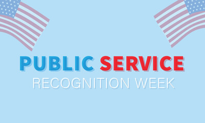 Public Service Recognition Week May. Template for background, banner, card, poster. Vector illustration.