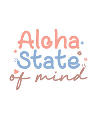 Aloha State Of Mind