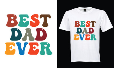 BEST DAD WAVY,RETRO,TYPOGRAPHY,VINTAGE T SHIRT DESIGN