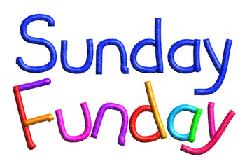 Sunday Funday, colourful text
