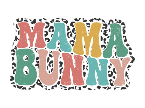 Mama Bunny Png Design