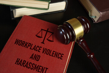 Workplace violence and harassment are shown using the text