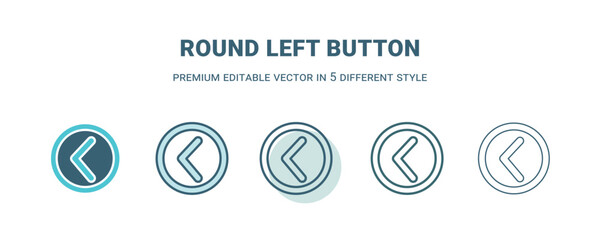 round left button icon in 5 different style. Outline, filled, two color, thin round left button icon. Editable vector can be used web and mobile