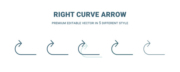 right curve arrow icon in 5 different style. Outline, filled, two color, thin right curve arrow icon. Editable vector can be used web and mobile