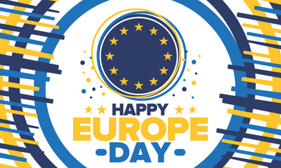 Europe Day. Annual public holiday in May. Is the name of two annual observance days - 5 May by the Council of Europe and 9 May by the European Union. Poster, card, banner and background. Vector