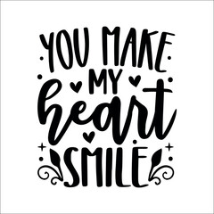 You make my heart smile
