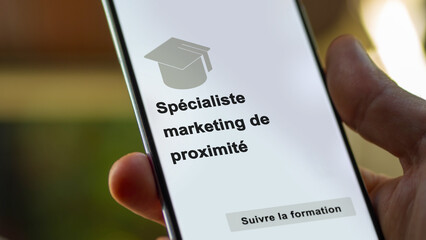 Proximity marketing specialist program. A student enrolls in courses to study, to learn a new skill and pass certification. Text in French