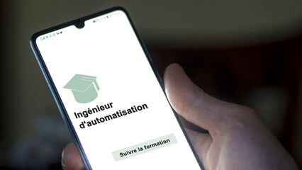 A student enrolls in courses to study, to learn a new skill and pass certification. Text in French: Automation engineer ; Enroll.