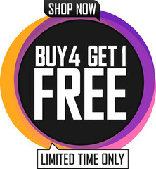 Buy 4 Get 1 Free, special offer, sale banner, discount tag, end of season, spend up and save more, app icon on transparent background, PNG illustration