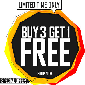 Buy 3 Get 1 Free, special offer, sale banner, discount tag, end of season, spend up and save more, app icon on transparent background, PNG illustration